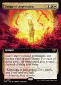 Suspend Aggression - Secrets of Strixhaven #357