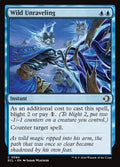 Wild Unraveling - Lorwyn Eclipsed #84