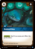 Ruined Rex Riftbound card image