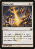 Master's Call - Mirrodin Besieged #13 Magic: The Gathering card image