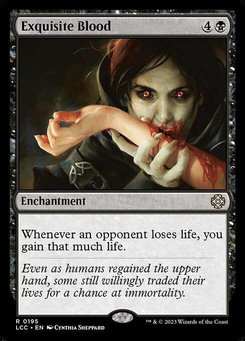 Exquisite Blood - Lost Caverns of Ixalan Commander #195
