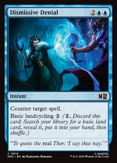 Dismissive Denial - Marvel Super Heroes Commander #619 (Foil)