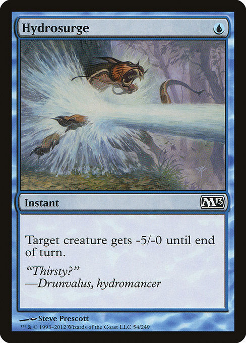 Hydrosurge - Magic 2013 #54