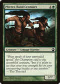 Pheres-Band Centaurs - Theros #171