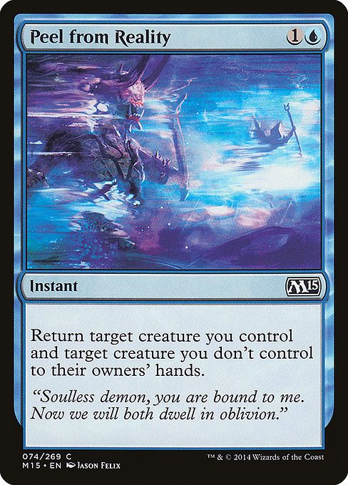 Peel from Reality - Magic 2015 #74