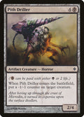 Pith Driller - New Phyrexia #69