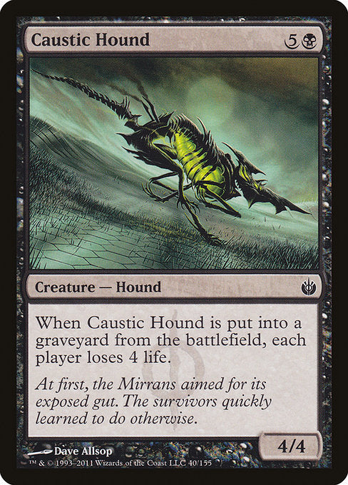 Caustic Hound - Mirrodin Besieged #40