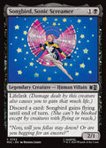 Songbird, Sonic Screamer - Marvel Super Heroes Commander #762 (Foil)