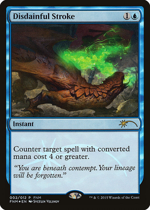 Disdainful Stroke - Friday Night Magic 2015 #2