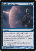 Fuel for the Cause - Mirrodin Besieged #25 Magic: The Gathering card image