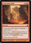 Concussive Bolt - Mirrodin Besieged #60