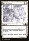 Late to Dinner - Modern Horizons 2 #329