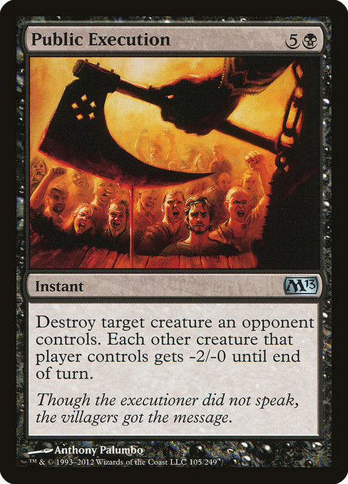 Public Execution - Magic 2013 #105