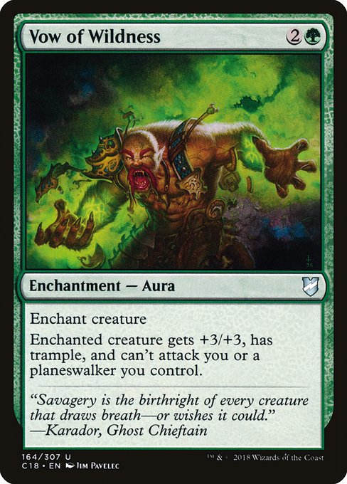 Vow of Wildness - Commander 2018 #164