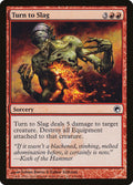 Turn to Slag - Scars of Mirrodin #106