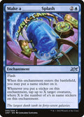 Make a _____ Splash - Unfinity #50 - Near Mint - Non-Foil