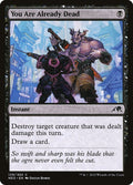 You Are Already Dead - Kamigawa: Neon Dynasty #129