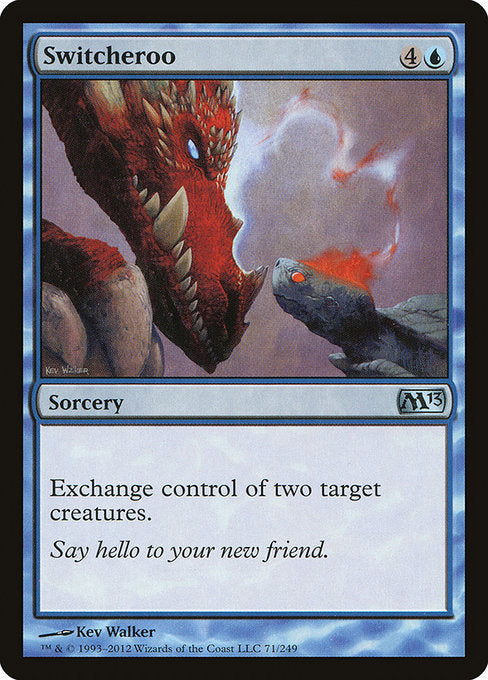 Switcheroo - Magic 2013 #71
