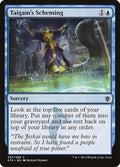 Taigam's Scheming - Khans of Tarkir #57
