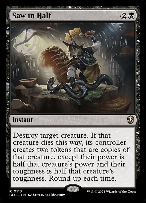 Saw in Half - Bloomburrow Commander #113