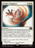 Tragic Arrogance Marvel Super Heroes Commander Magic: The Gathering card image