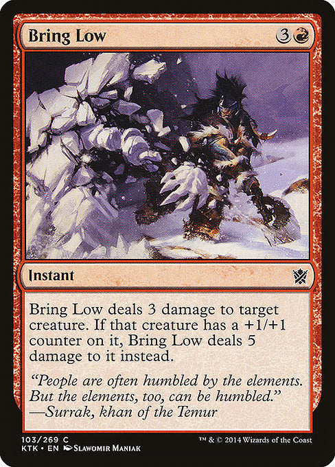 Bring Low - Khans of Tarkir #103