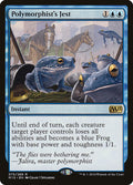 Polymorphist's Jest - Magic 2015 #75