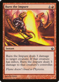 Burn the Impure - Mirrodin Besieged #59 Magic: The Gathering card image