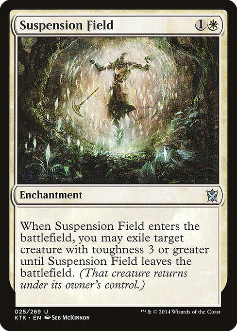 Suspension Field - Khans of Tarkir #25