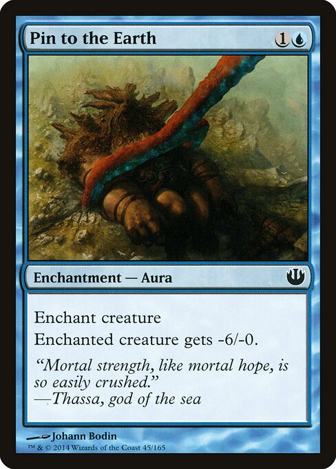 Pin to the Earth Journey into Nyx Magic: The Gathering card image