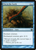 Pin to the Earth - Journey into Nyx #45 Magic: The Gathering card image