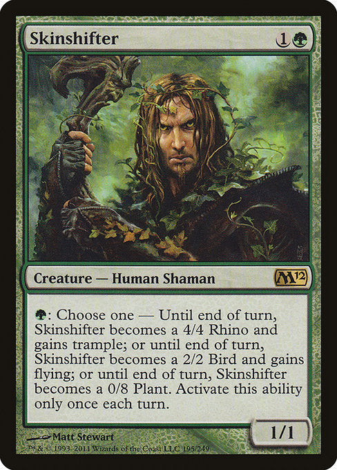 Skinshifter - Magic 2012 #195