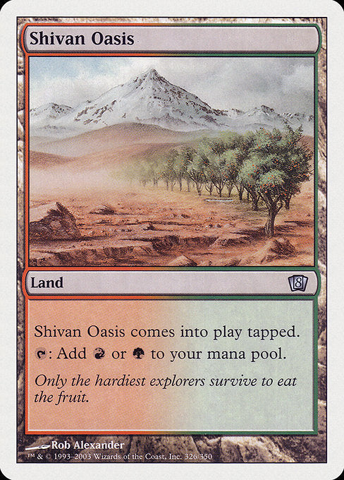 Shivan Oasis - Eighth Edition #326