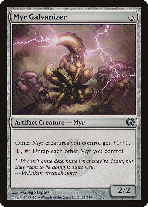 Myr Galvanizer - Scars of Mirrodin #181