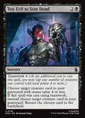 Too Evil to Stay Dead Marvel Super Heroes Magic: The Gathering card image