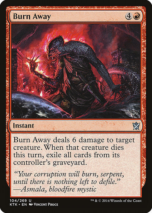 Burn Away - Khans of Tarkir #104