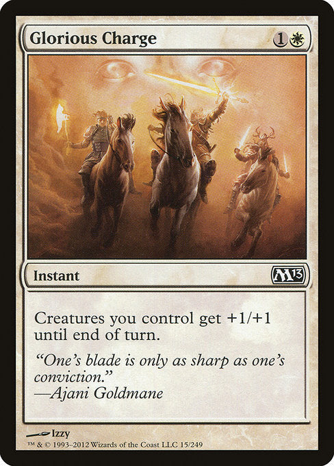 Glorious Charge - Magic 2013 #15